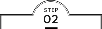 STEP 02
