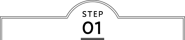 STEP 01